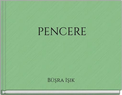 PENCERE