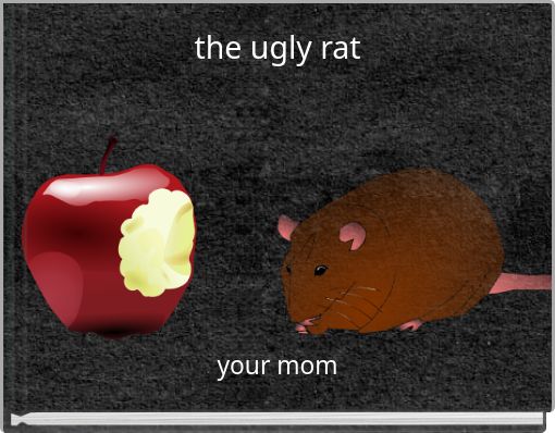 the ugly rat