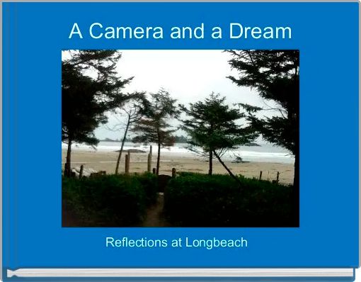 A Camera and a Dream