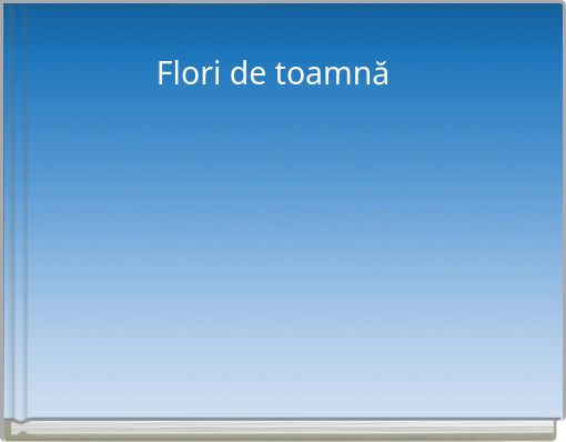 Flori de toamnă