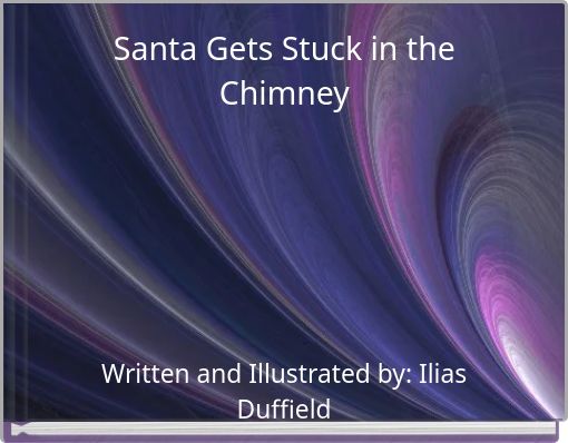 Santa Gets Stuck in the Chimney