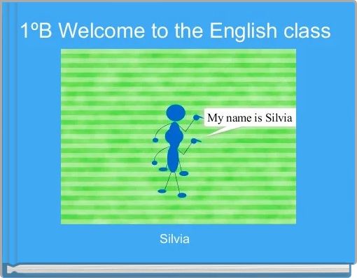 1&ordm;B Welcome to the English class 