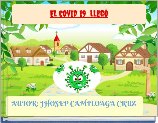 EL COVID 19 LLEGÓ
