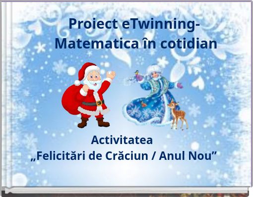 Proiect eTwinning- Matematica în cotidian