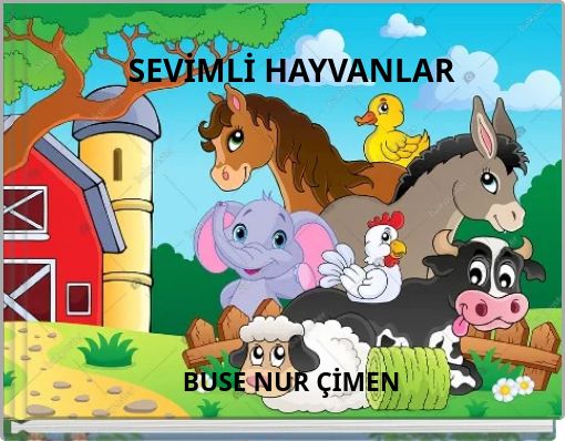 SEVİMLİ HAYVANLAR