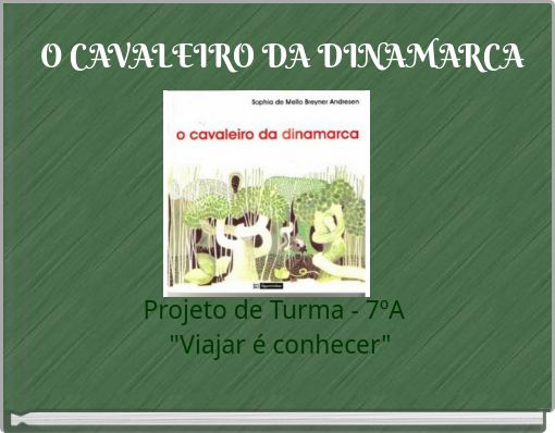 O CAVALEIRO DA DINAMARCA