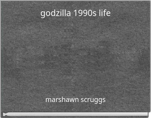 godzilla 1990s life
