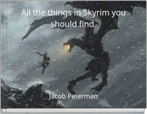 All the things in Skyrim you should find