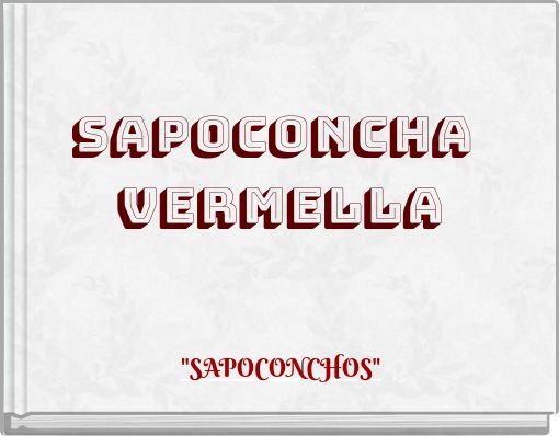 SAPOCONCHA VERMELLA