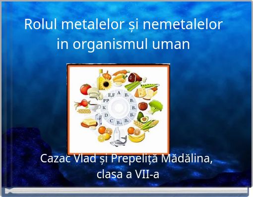 Rolul metalelor și nemetalelor in organismul uman