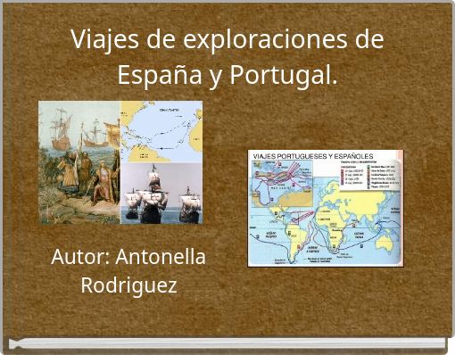 Viajes de exploraciones de Espa&ntilde;a y Portugal.