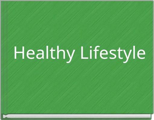 Healthy Lifestyle