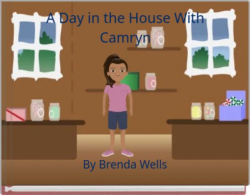 Front cover of 'A Day in the House With Camryn' 