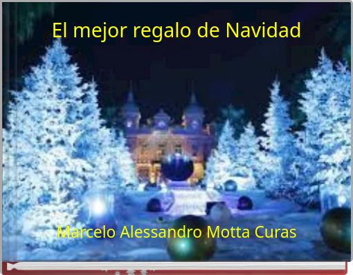 El mejor regalo de Navidad