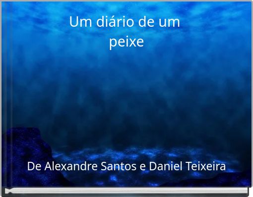 Front cover of 'Um diário de um peixe' 