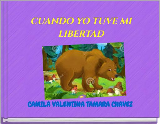 CUANDO YO TUVE MI LIBERTAD