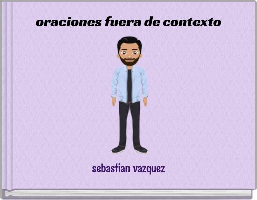 oraciones fuera de contexto
