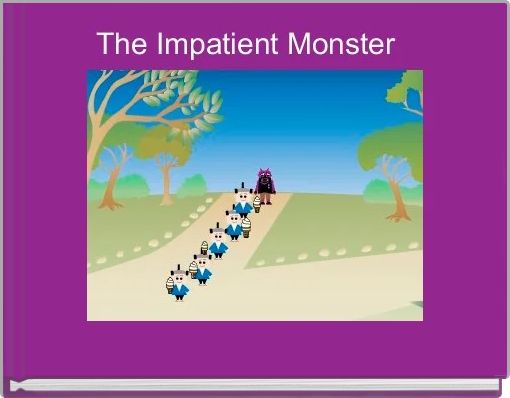 Front cover of 'The Impatient Monster  ' 