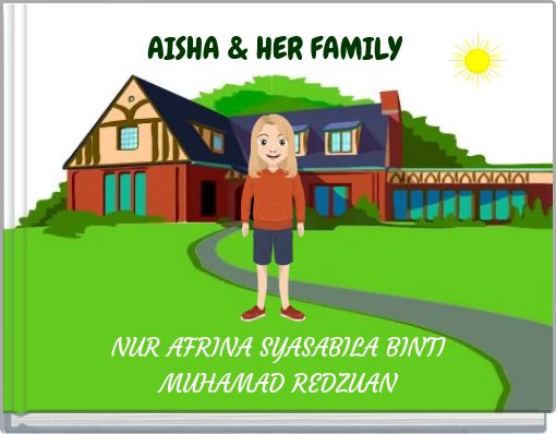 Front cover of 'AISHA & HER FAMILY' 