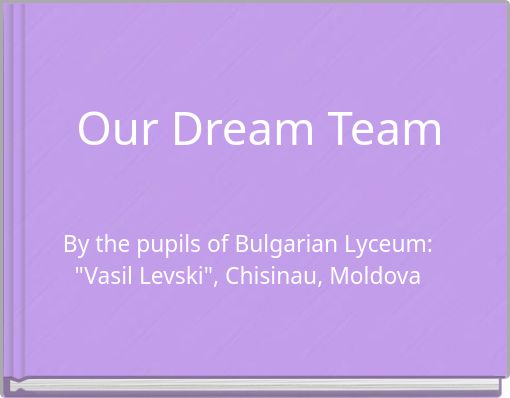 Our Dream Team