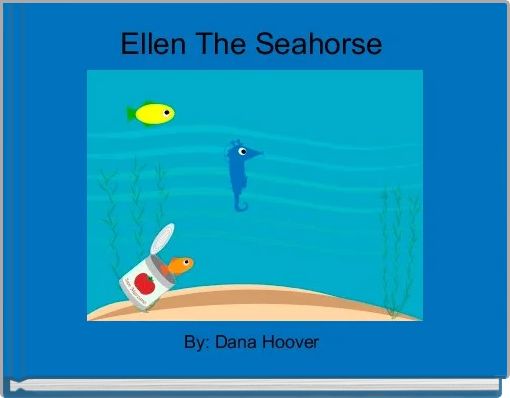 Ellen The Seahorse 