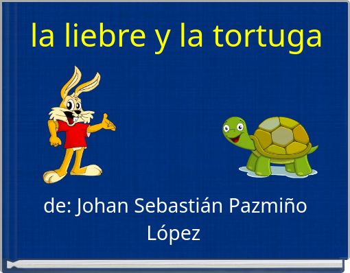 la liebre y la tortuga