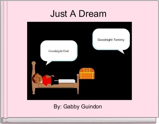 Front cover of 'Just A Dream ' 