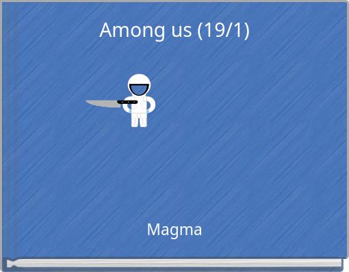 Among us (19/1)