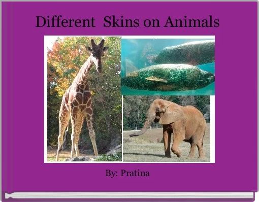 Different  Skins on Animals 