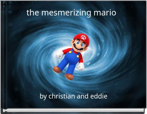 the mesmerizing mario