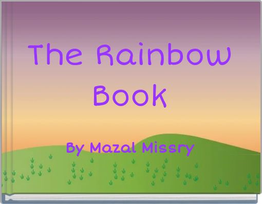 The Rainbow Book By Mazal Missry