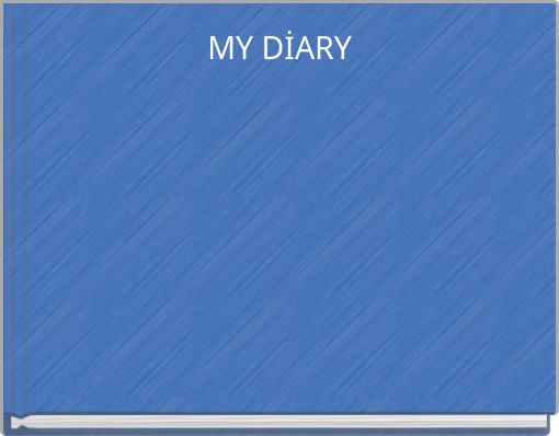 MY DİARY