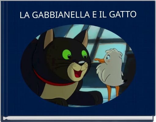 Book Cover for: LA GABBIANELLA E IL GATTO