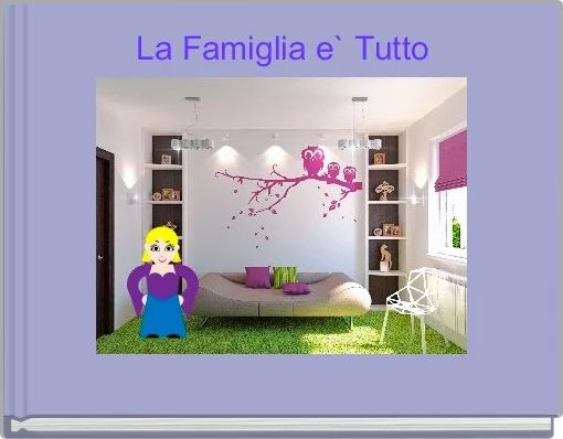 La Famiglia e` Tutto