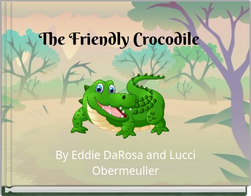 The Friendly Crocodile