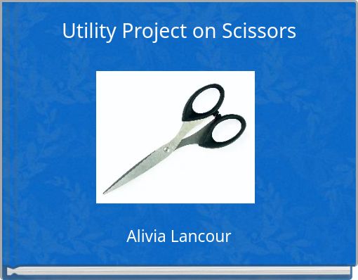 Utility Project on Scissors