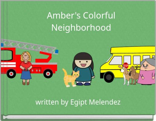 Amber's Colorful Neighborhood