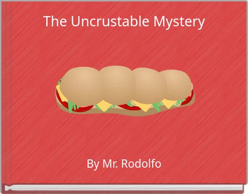 The Uncrustable Mystery