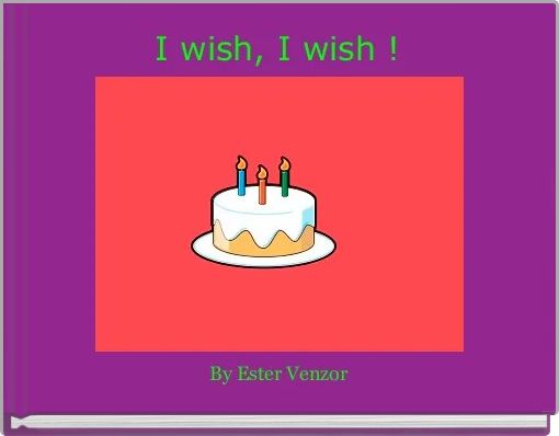 Front cover of 'I wish, I wish !' 