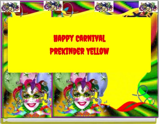 Happy Carnival Prekinder Yellow
