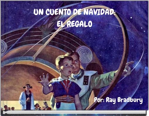 UN CUENTO DE NAVIDAD: EL REGALO