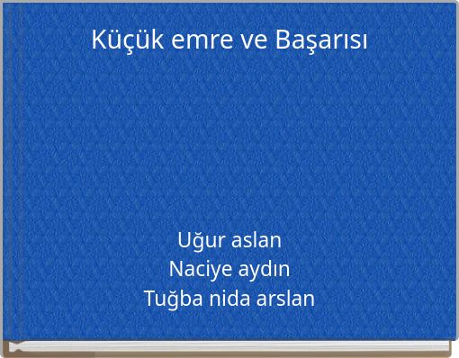 Küçük emre ve Başarısı