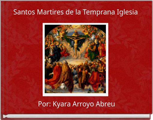 Santos Martires de la Temprana Iglesia