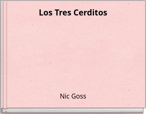 Los Tres Cerditos