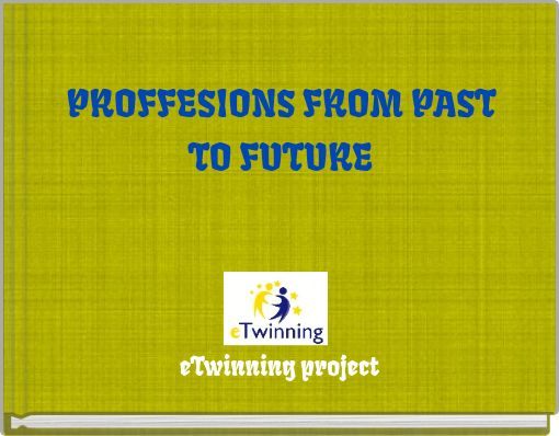 PROFFESIONS FROM PAST TO FUTURE