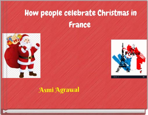 How people celebrate Christmas in France