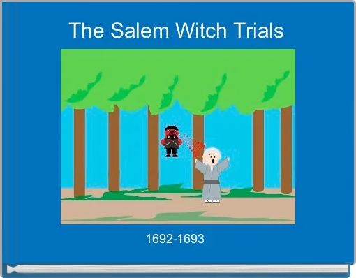 The Salem Witch Trials