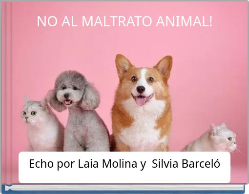NO AL MALTRATO ANIMAL!