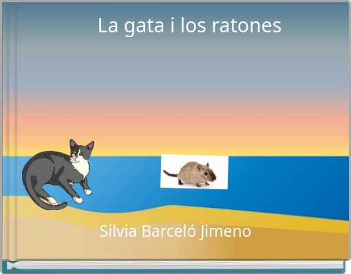 La gata i los ratones