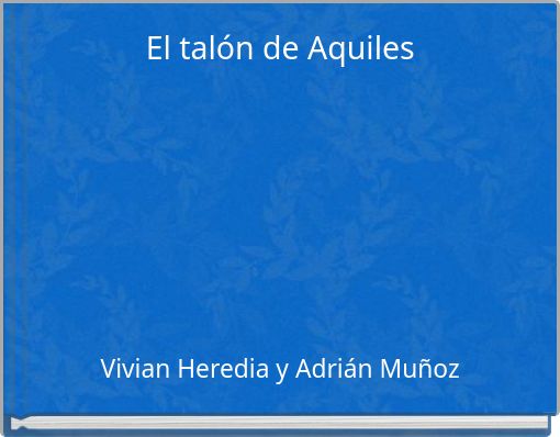 El talón de Aquiles